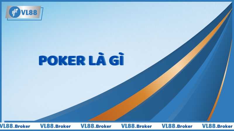 Poker là gì